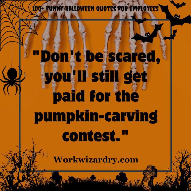 100+ Halloween Quotes For Employees To BOOst Them To Work In 2024