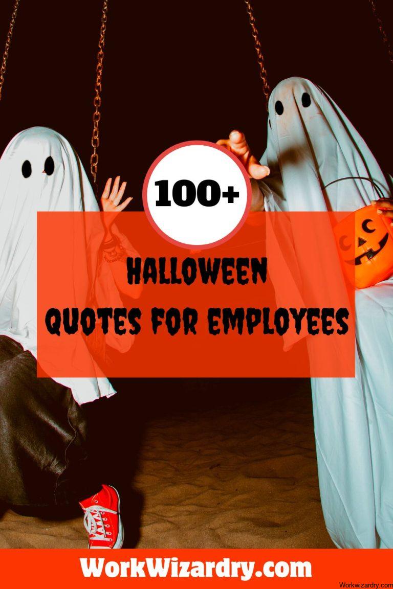 100+ Halloween Quotes For Employees To BOOst Them To Work In 2024