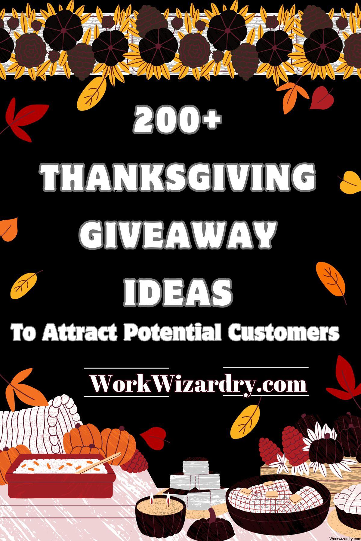 200 Thanksgiving giveaway ideas for building a strong customer base in ...