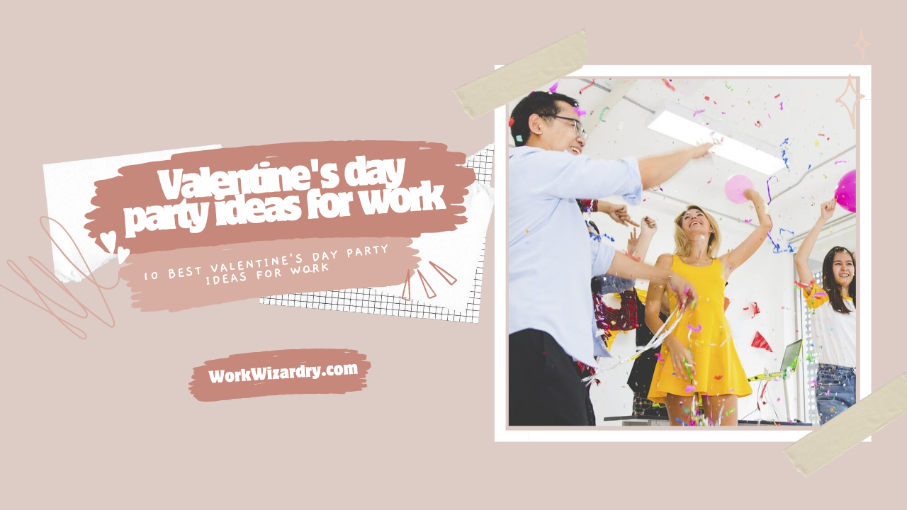 Valentine's day party ideas for work