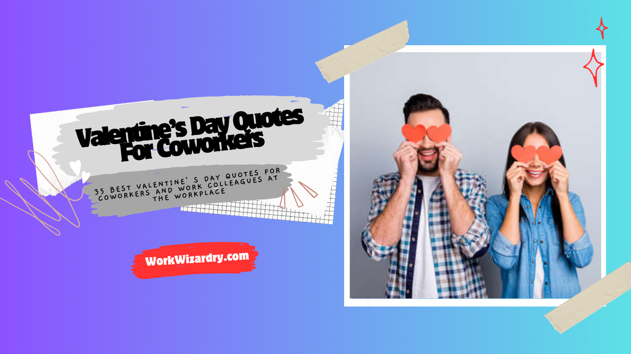 Valentine’s day quotes for coworkers
