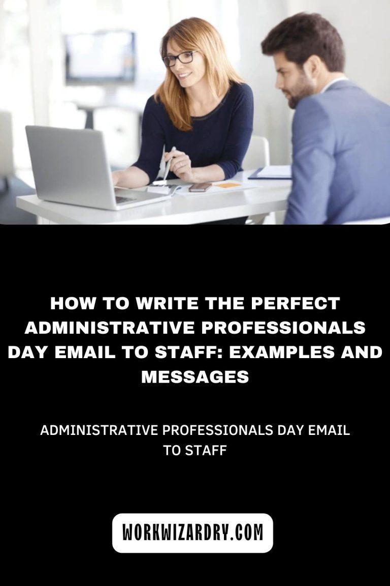 Short Staffed Email Examples How To Write The Perfect Administrative Professionals Day Email To ...