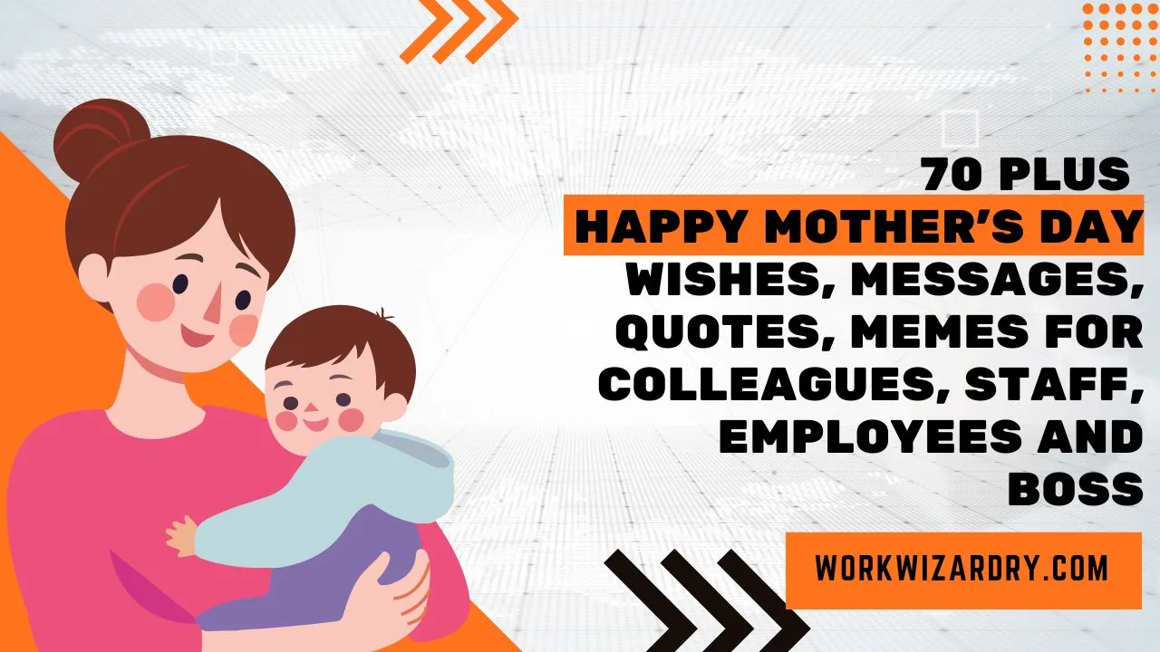 70 Plus Happy Mother's Day Wishes For Colleagues, Messages, Quotes ...