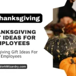 Thanksgiving gift ideas for employees