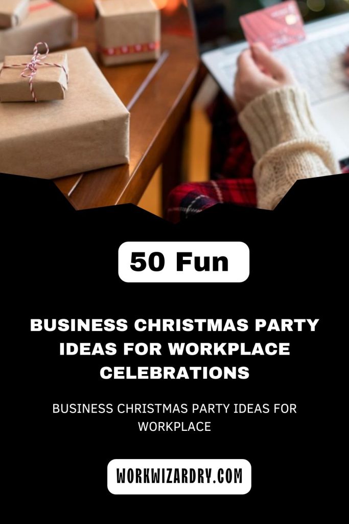 Work Festive Fun 50 Fun Business Christmas Party Ideas For Workplace Celebrations - Work ...