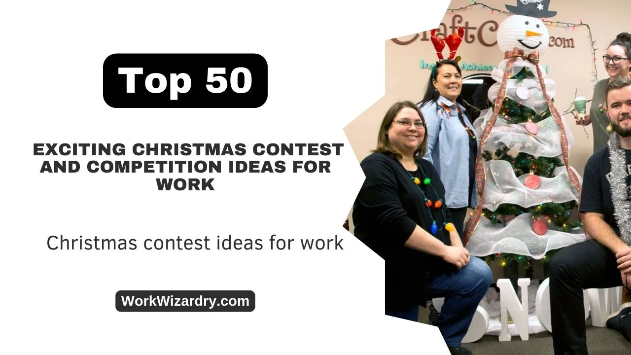 50 Exciting Christmas Contest Ideas For Work - Work Wizardry