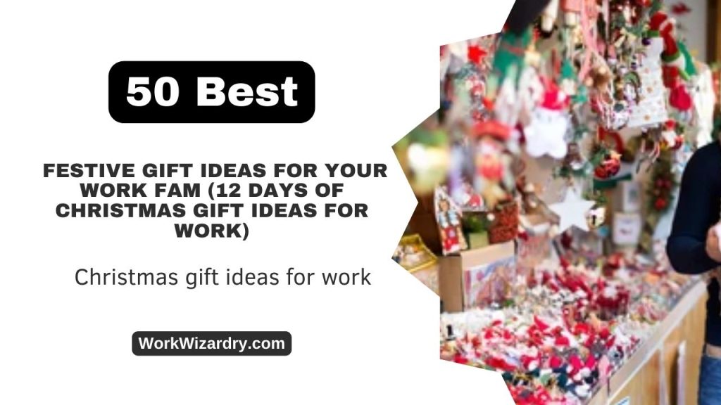 12 Days Of Christmas Gift Ideas For Work (50 Holiday Gifts For Your Employees, Coworkers And ...