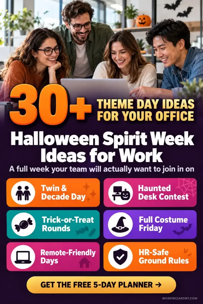 30 Halloween Spirit Week Ideas for Work: The Complete 2026 Office Theme Week Guide 1 office halloween spirit week pin a idealist