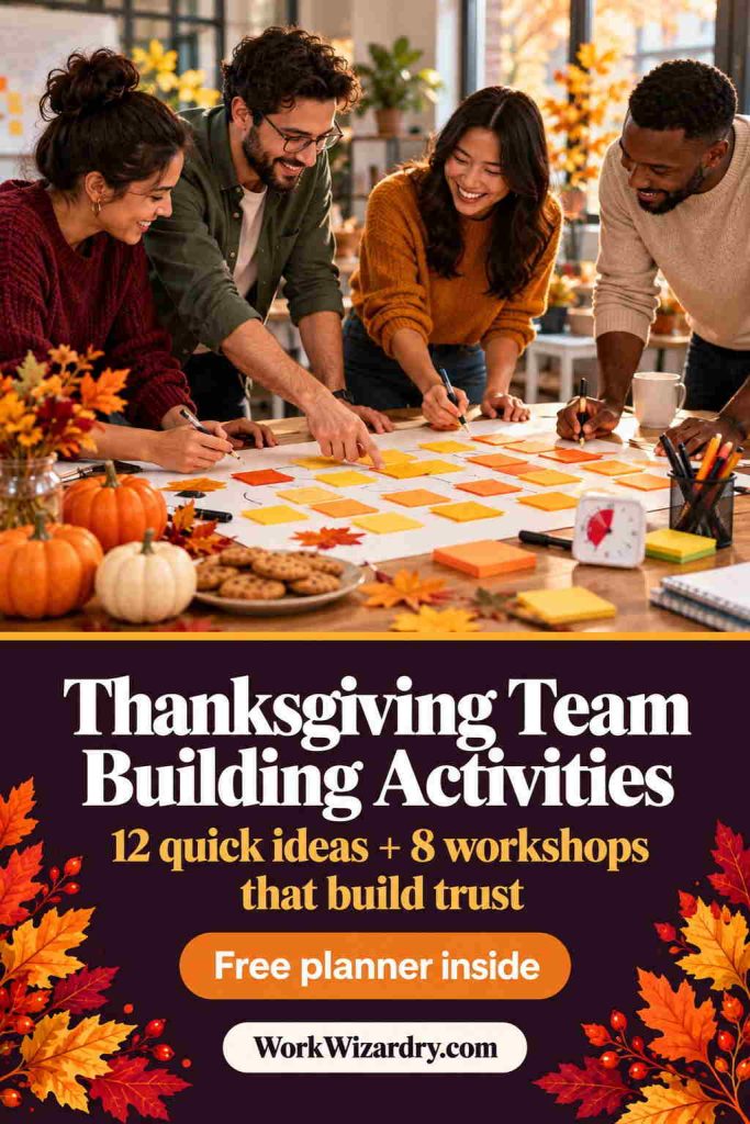 Thanksgiving Team Building Activities for Work: 20 Ideas That Build Trust (3 to 60 Minutes, In Person or Remote) 1 thanksgiving team building activities pin 1 standard 1000x1500 1