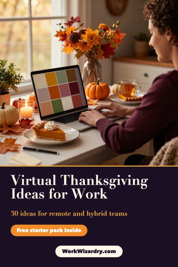 Virtual Thanksgiving Ideas for Work: 30 Ideas for Remote and Hybrid Teams (Parties, Games, Thank-Yous and Free Printables) 1 virtual thanksgiving ideas for work pin 1 standard 1000x1500 1